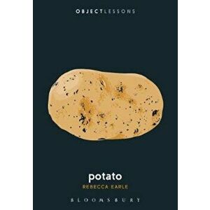 Potato, Paperback - Rebecca Earle imagine