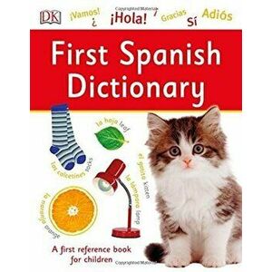 First Spanish Dictionary: A First Reference Book for Children - *** imagine