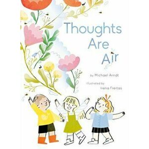 Thoughts Are Air, Hardback - Michael Arndt imagine