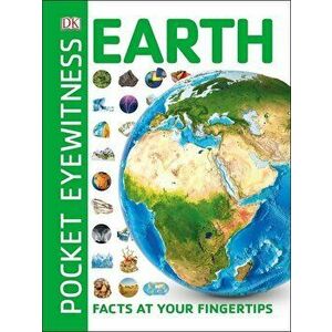 Pocket Eyewitness Earth: Facts at Your Fingertips - D. Bedoyere imagine