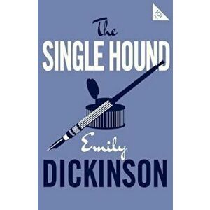 Single Hound - Emily Dickinson imagine