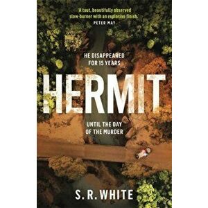 Hermit. the international bestseller and stunningly original crime thriller, Paperback - S. R. White imagine