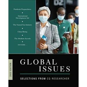 Global Issues 2022 Edition. Selections from CQ Researcher, 2 Revised edition, Paperback - *** imagine