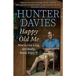 Happy Old Me - Hunter Davies imagine