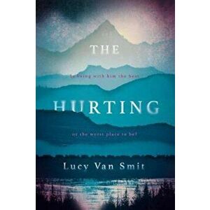 Hurting - Lucy Van Smit imagine