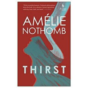 Thirst, Paperback - Amelie Nothomb imagine
