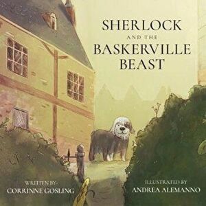 Sherlock and the Baskerville Beast - Corrine Gosling imagine