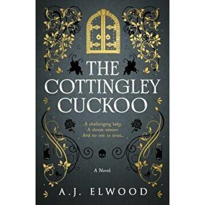 Cottingley Cuckoo, Paperback - A.J. Elwood imagine