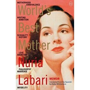 World's Best Mother, Paperback - Nuria Labari imagine