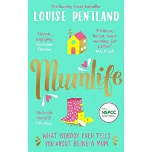 MumLife. The Sunday Times Bestseller, 'Hilarious, honest, heartwarming' Mrs Hinch, Paperback - Louise Pentland imagine