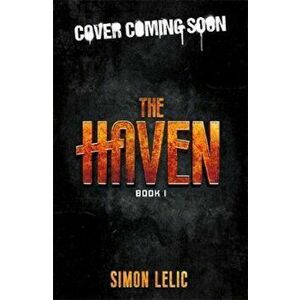 Haven - Simon Lelic imagine