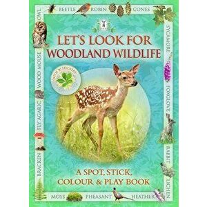 Let's Look for Woodland Wildlife, Paperback - Andrea Pinnington imagine