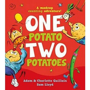 One Potato, Two Potatoes, Paperback - Charlotte Guillain imagine