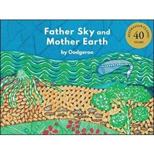 Father Sky and Mother Earth, Hardback - Oodgeroo imagine