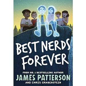 Best Nerds Forever, Paperback - James Patterson imagine