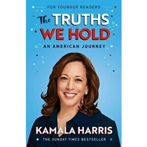 Truths We Hold (Young Reader's Edition), Paperback - Kamala Harris imagine