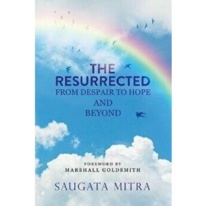 Resurrected, Paperback - Saugata Mitra imagine