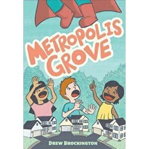 Metropolis Grove, Paperback - Drew Brockington imagine