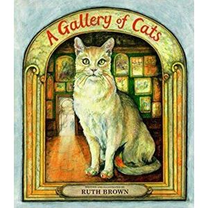 Gallery of Cats, Paperback - Ruth Brown imagine