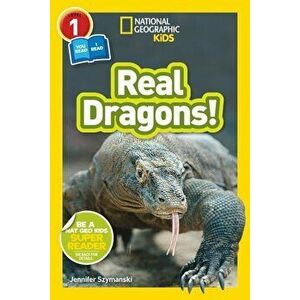 National Geographic Kids Readers: Real Dragons (L1&Co-Reader) - Jennifer Szymanski imagine