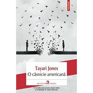 O casnicie americana - Tayari Jones imagine