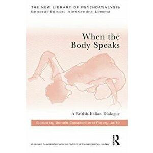 When the Body Speaks. A British-Italian Dialogue, Paperback - *** imagine