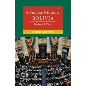 A Concise History of Bolivia. 3 Revised edition, Paperback - *** imagine