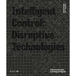 Design Studio Vol. 2: Intelligent Control 2021. Disruptive Technologies, Paperback - *** imagine