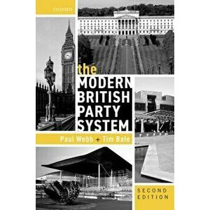The Modern British Party System. 2 Revised edition, Paperback - *** imagine