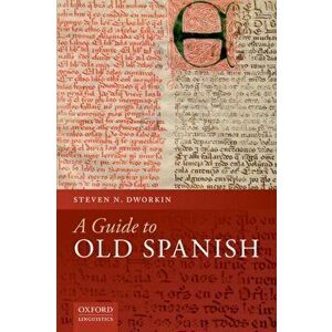 A Guide to Old Spanish, Paperback - *** imagine