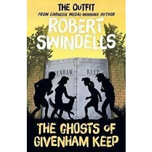 The Ghosts of Givenham Keep - Robert Swindells imagine