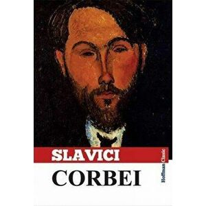 Corbei - Ioan Slavici imagine