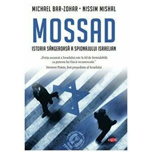 Mossad. Istoria sangeroasa a spionajului israelian - Michael Bar Zohar imagine