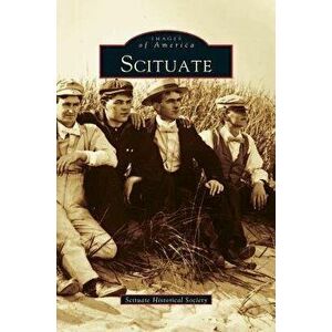 Scituate, Hardcover - Scituate Historical Society imagine