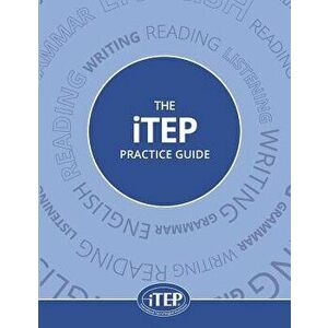 The Itep Practice Guide, Paperback - LLC Itep International imagine