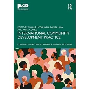 International Community Development Practice, Paperback - *** imagine
