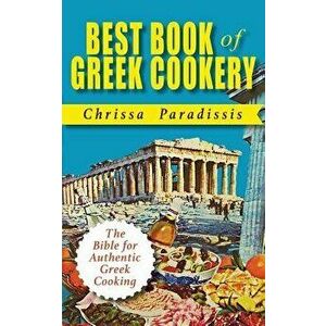 Best Book of Greek Cookery, Paperback - Chrissa Paradissis imagine