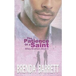The Patience of a Saint, Paperback - Brenda Barrett imagine