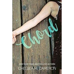 Chord, Paperback - Chelsea M. Cameron imagine