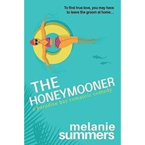 The Honeymooner, Paperback - Mj Summers imagine