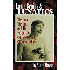 Lame Brains and Lunatics, Hardcover - Steve Massa imagine