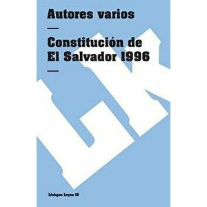 Constitución de El Salvador 1996, Paperback - Varios imagine