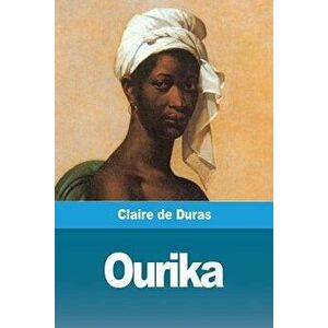 Ourika, Paperback - Claire De Duras imagine