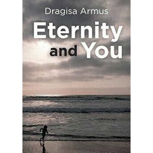Eternity and You - Dragisa Armus imagine