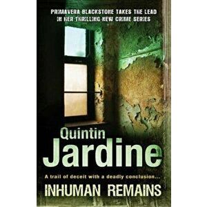 Inhuman Remains, Paperback - Quintin Jardine imagine