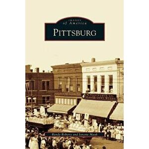 Pittsburg, Hardcover - Randy Roberts imagine