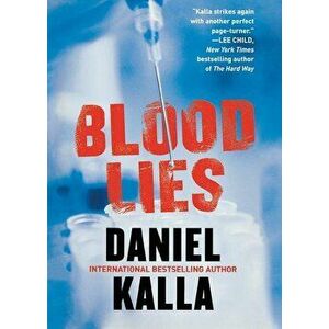 Blood Lies, Paperback - Daniel Kalla imagine