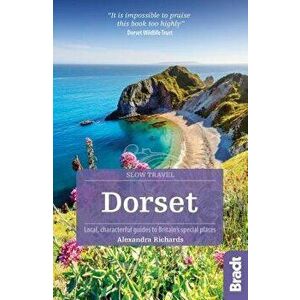 Dorset: Local, Characterful Guides to Britain's Special Places, Paperback - Alexandra Richards imagine