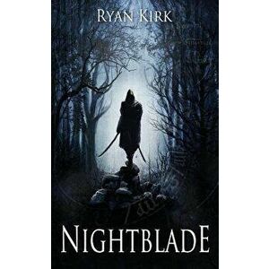 Nightblade - Ryan Kirk imagine
