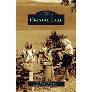 Crystal Lake, Hardcover - Louis Yock imagine